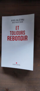 Photo du livre du champion du monde de BMX et motocross, Axel Allétru, devenu paraplégique après un accident.